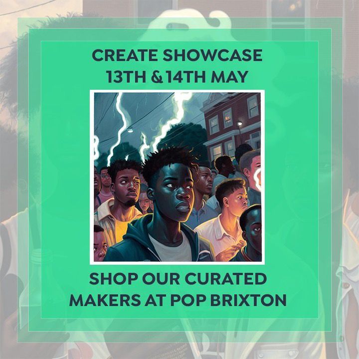 Create Showcase – Brixton Pop – 13 May 23