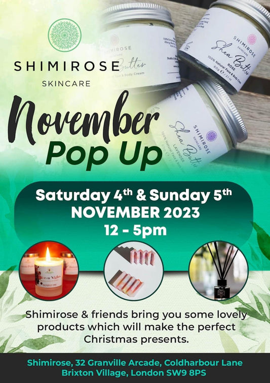 Shimirose's November Pop Up - 4th & 5th November